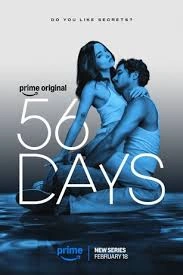 56 Days Season 1 (2026): A Gripping Thriller That Keeps You Guessing Complete Review 2 56 Days Season 1