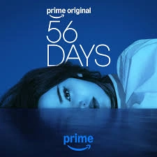 56 Days Season 1 (2026): A Gripping Thriller That Keeps You Guessing Complete Review 6 56 Days Season 1