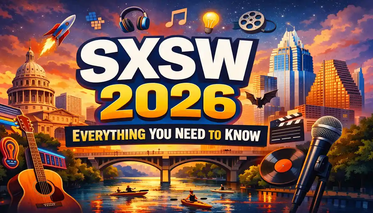 SXSW 2026: The Ultimate Exciting Guide to Austin's Biggest Event 2 SXSW 2026