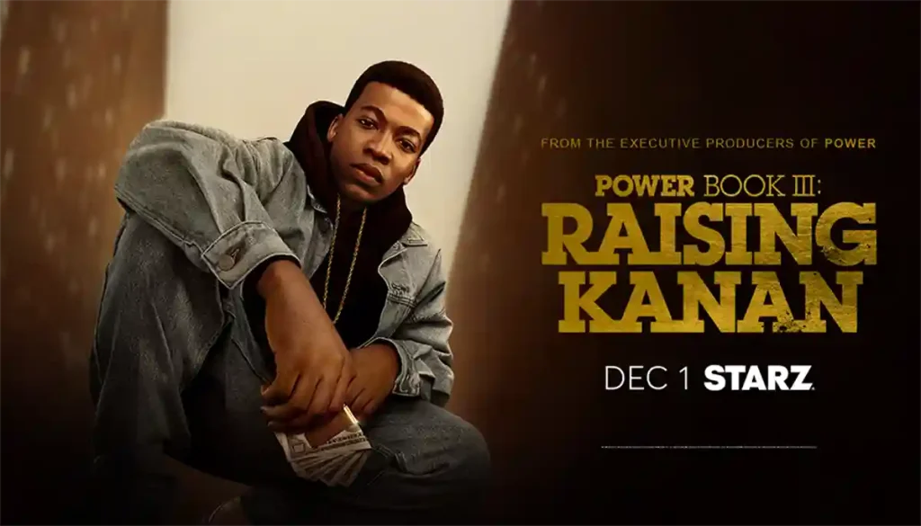 Power Book III: Raising Kanan Brilliant, Bold and Unmissable Across All 5 Seasons 7 Raising Kanan